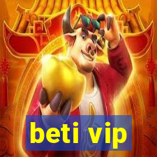 beti vip
